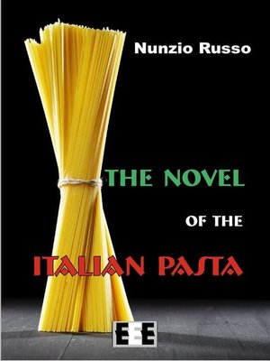 cover image of The Novel of the Italian Pasta